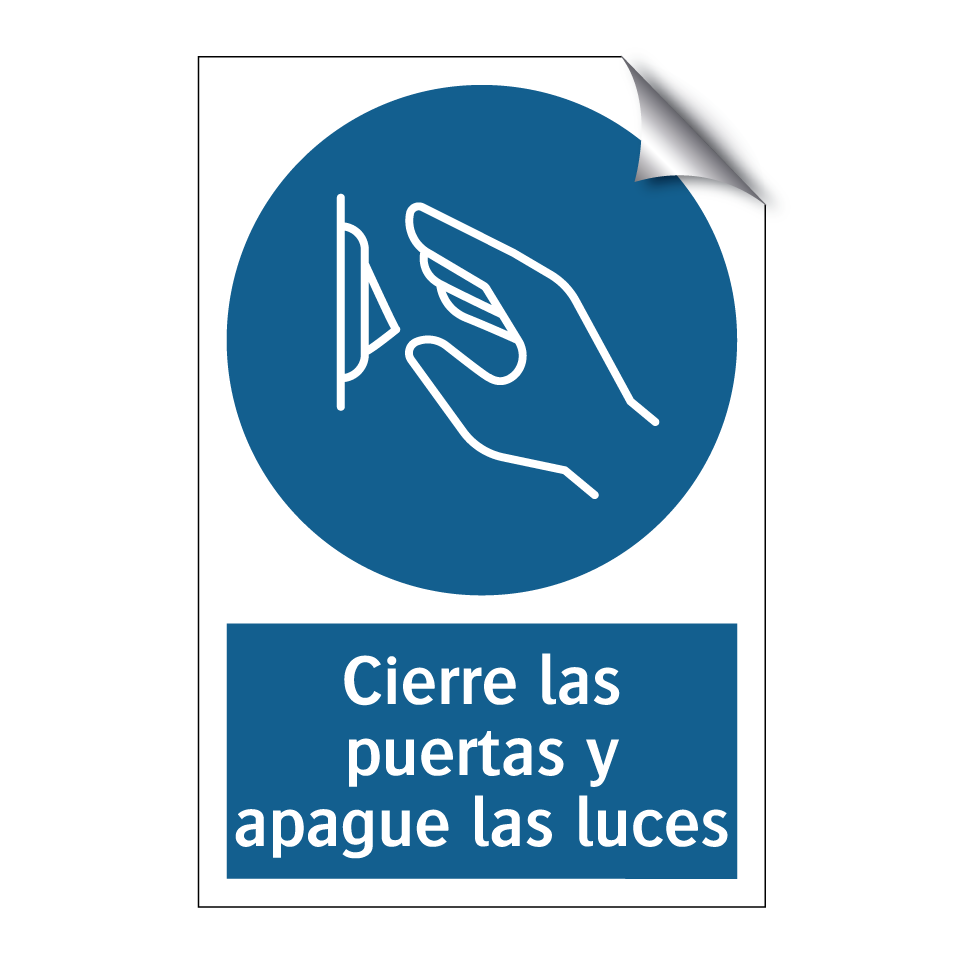 Cierre las puertas y apague las luces