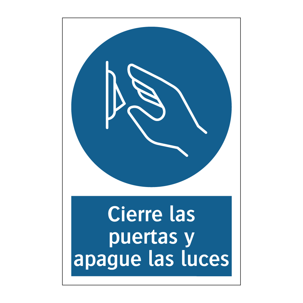 Cierre las puertas y apague las luces