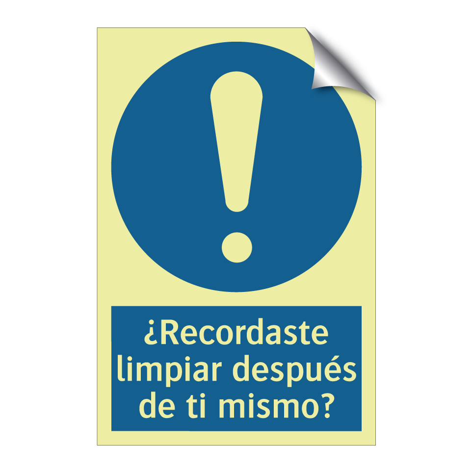 ¿Recordaste limpiar después de ti mismo?