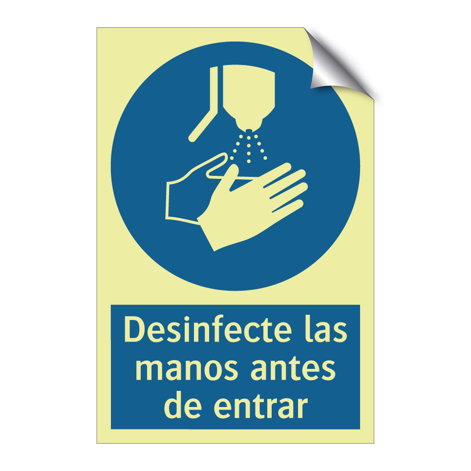 Desinfecte las manos antes de entrar