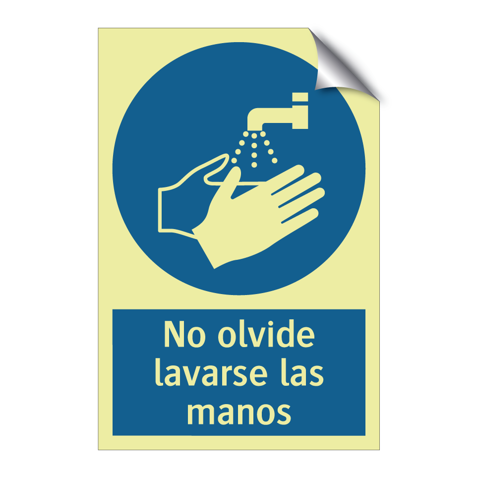 No olvide lavarse las manos
