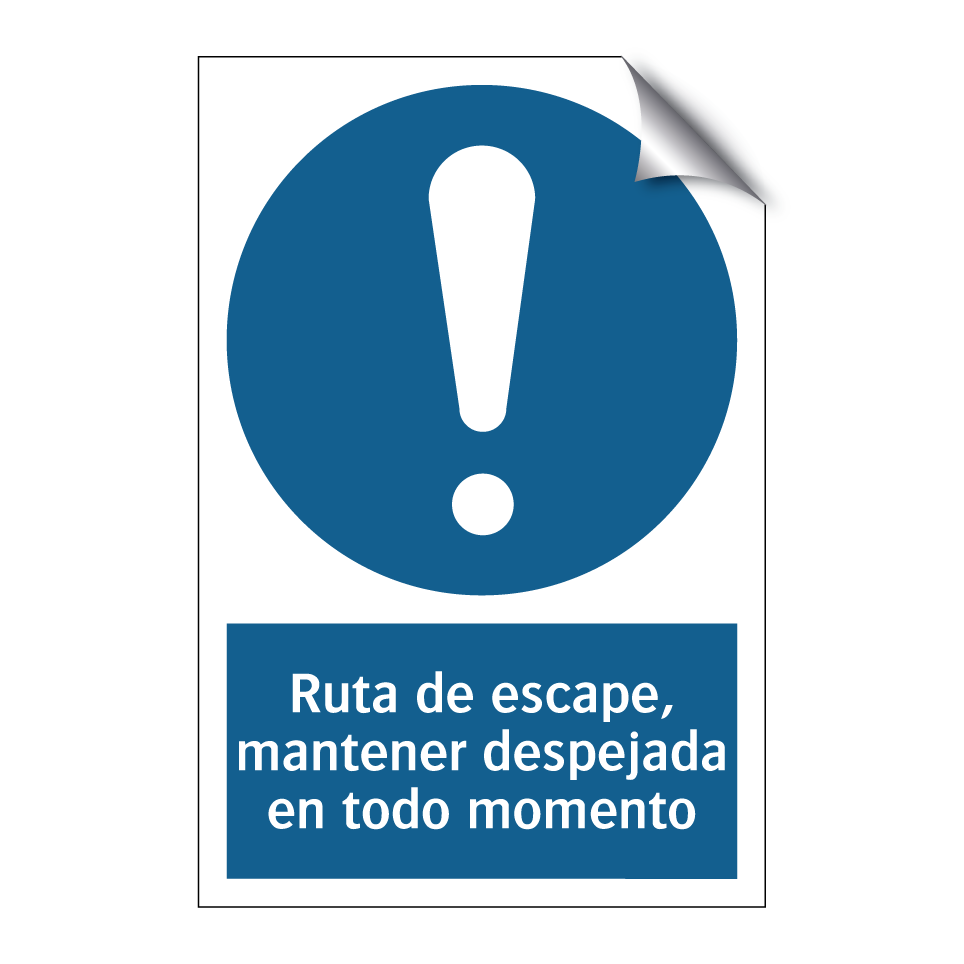 Ruta de escape, mantener despejada en todo momento