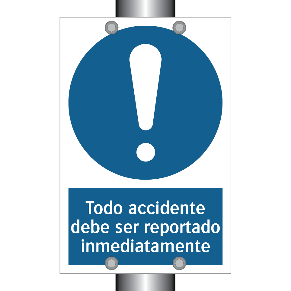 Todo accidente debe ser reportado inmediatamente