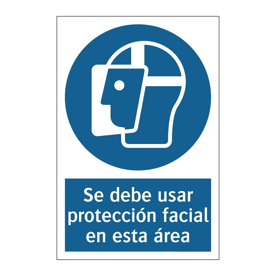 Se debe usar protección facial en esta área