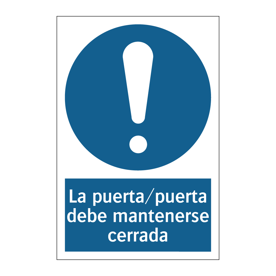 La puerta/puerta debe mantenerse cerrada