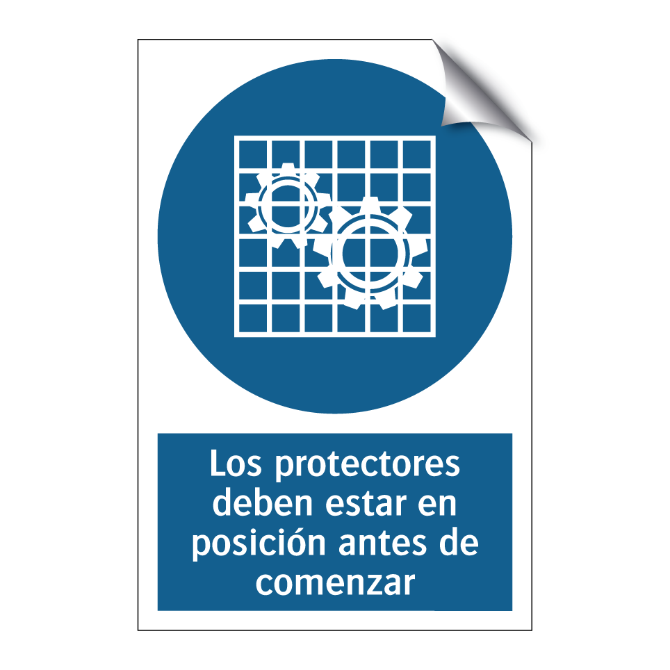 Los protectores deben estar en posición antes de comenzar