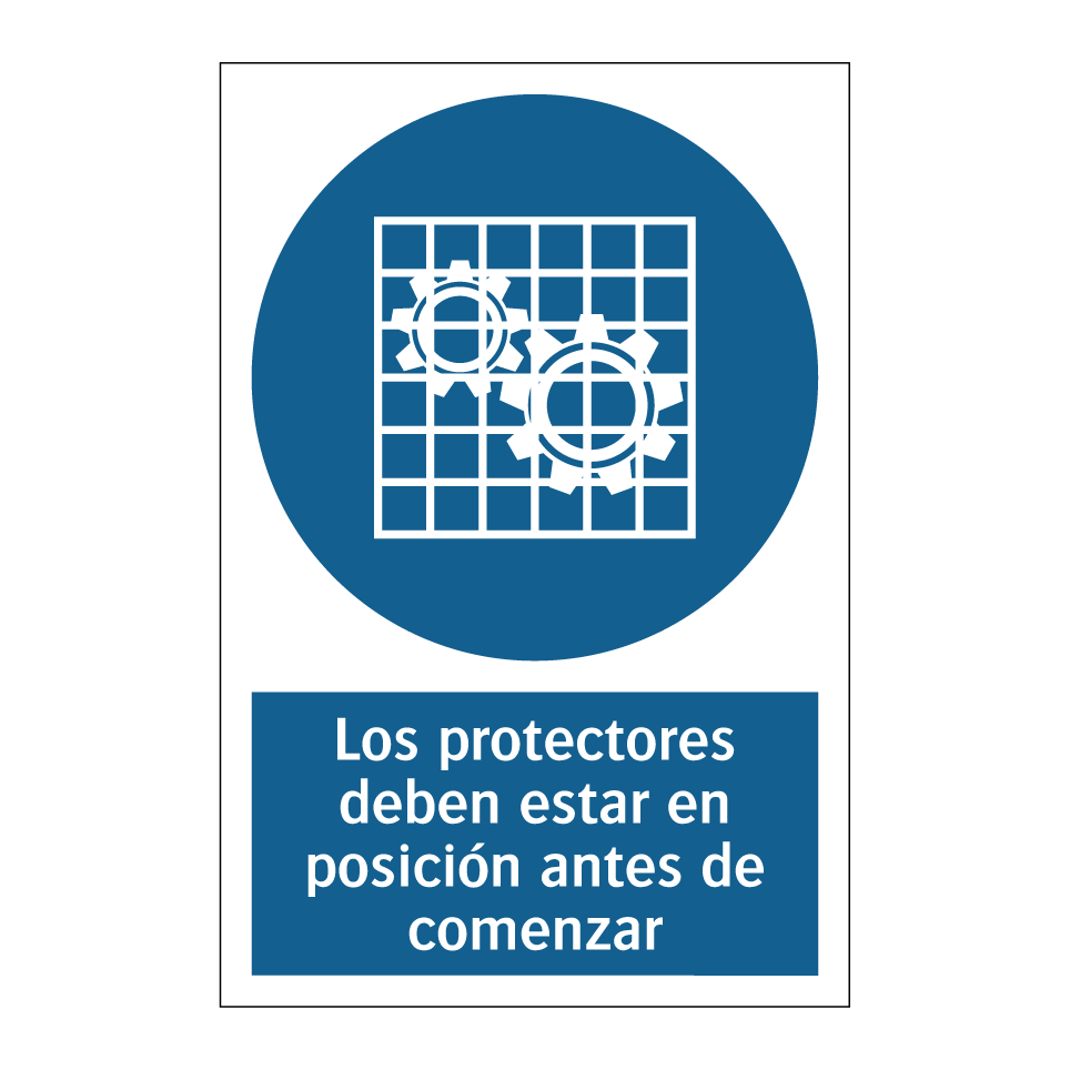 Los protectores deben estar en posición antes de comenzar