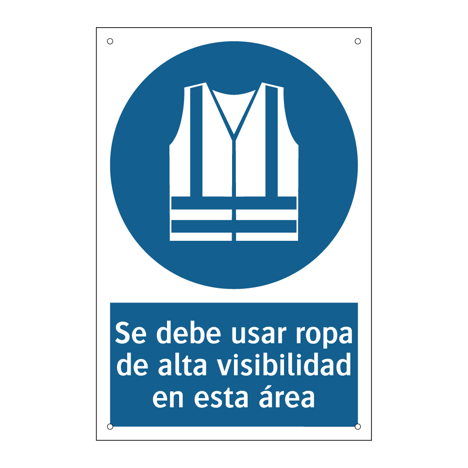 Se debe usar ropa de alta visibilidad en esta área