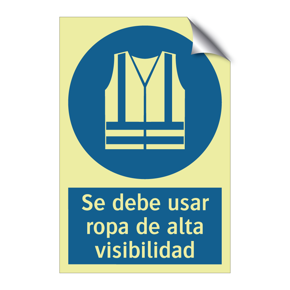 Se debe usar ropa de alta visibilidad