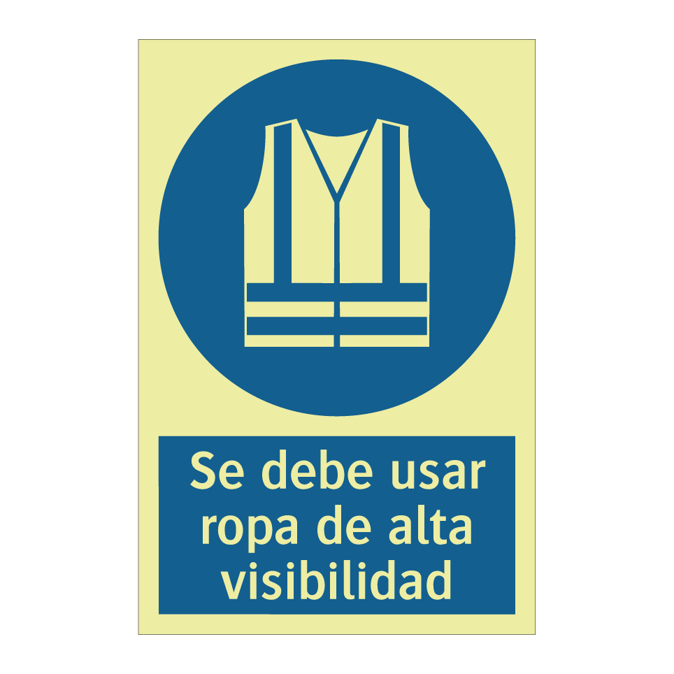 Se debe usar ropa de alta visibilidad