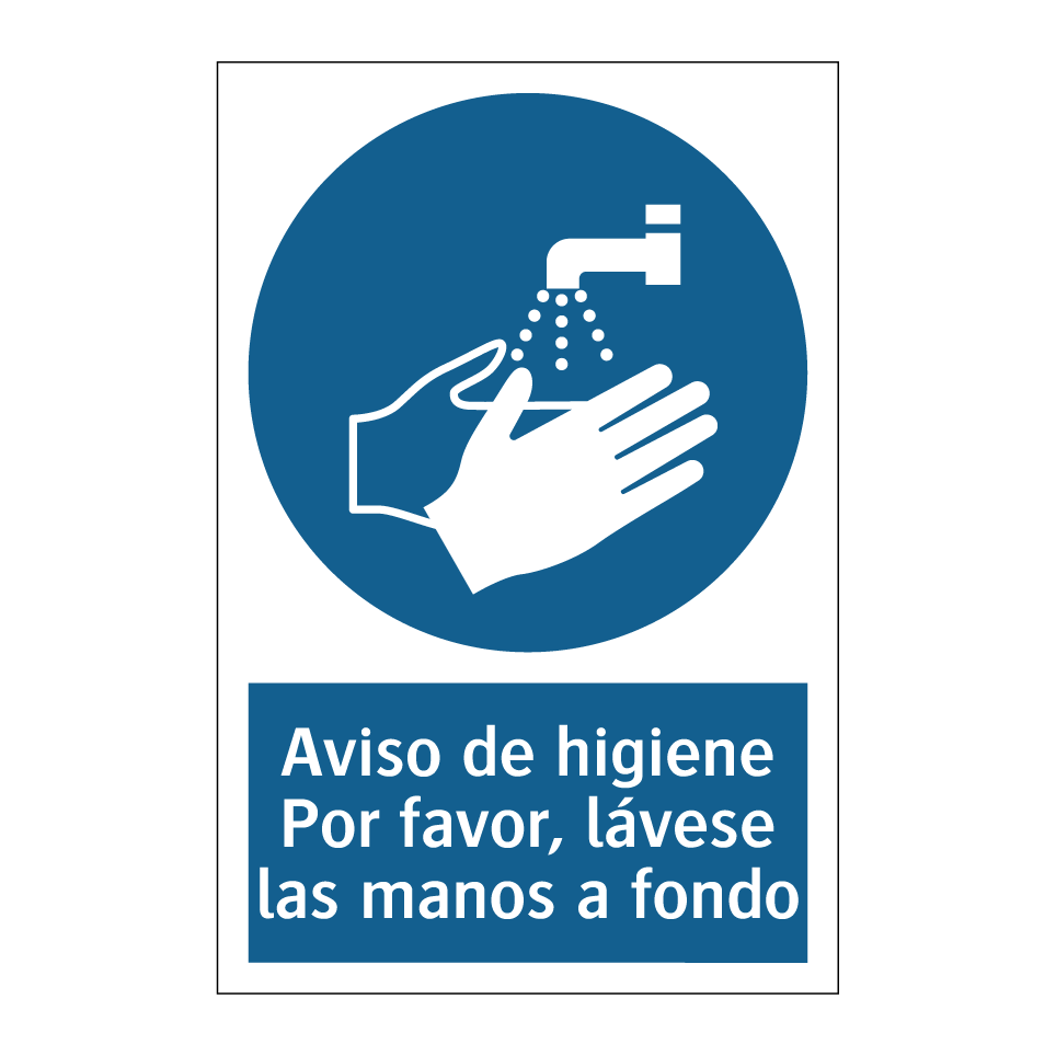 Aviso de higiene Por favor, lávese las manos a fondo