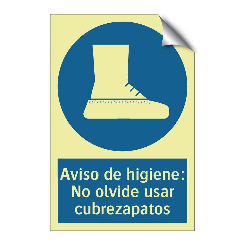 Aviso de higiene: No olvide usar cubrezapatos