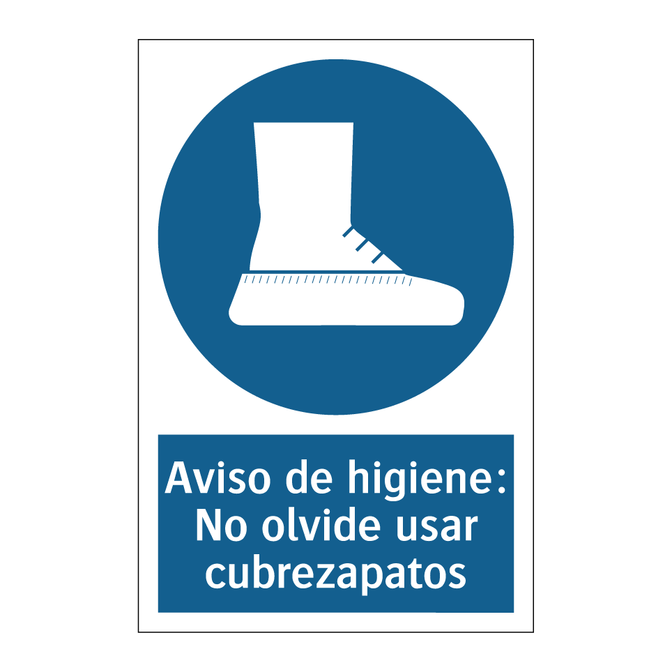 Aviso de higiene: No olvide usar cubrezapatos
