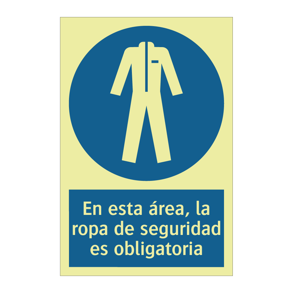 En esta área, la ropa de seguridad es obligatoria