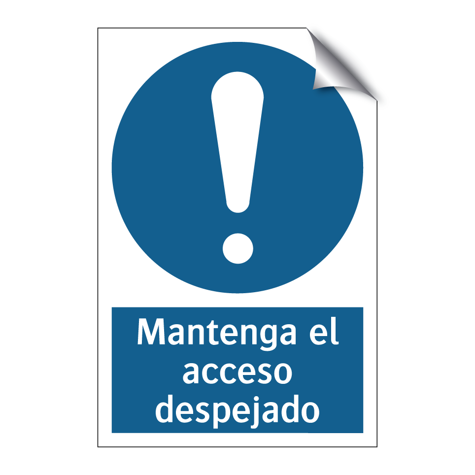 Mantenga el acceso despejado