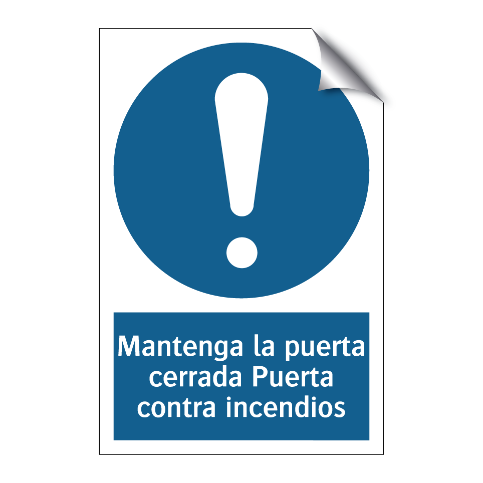 Mantenga la puerta cerrada Puerta contra incendios