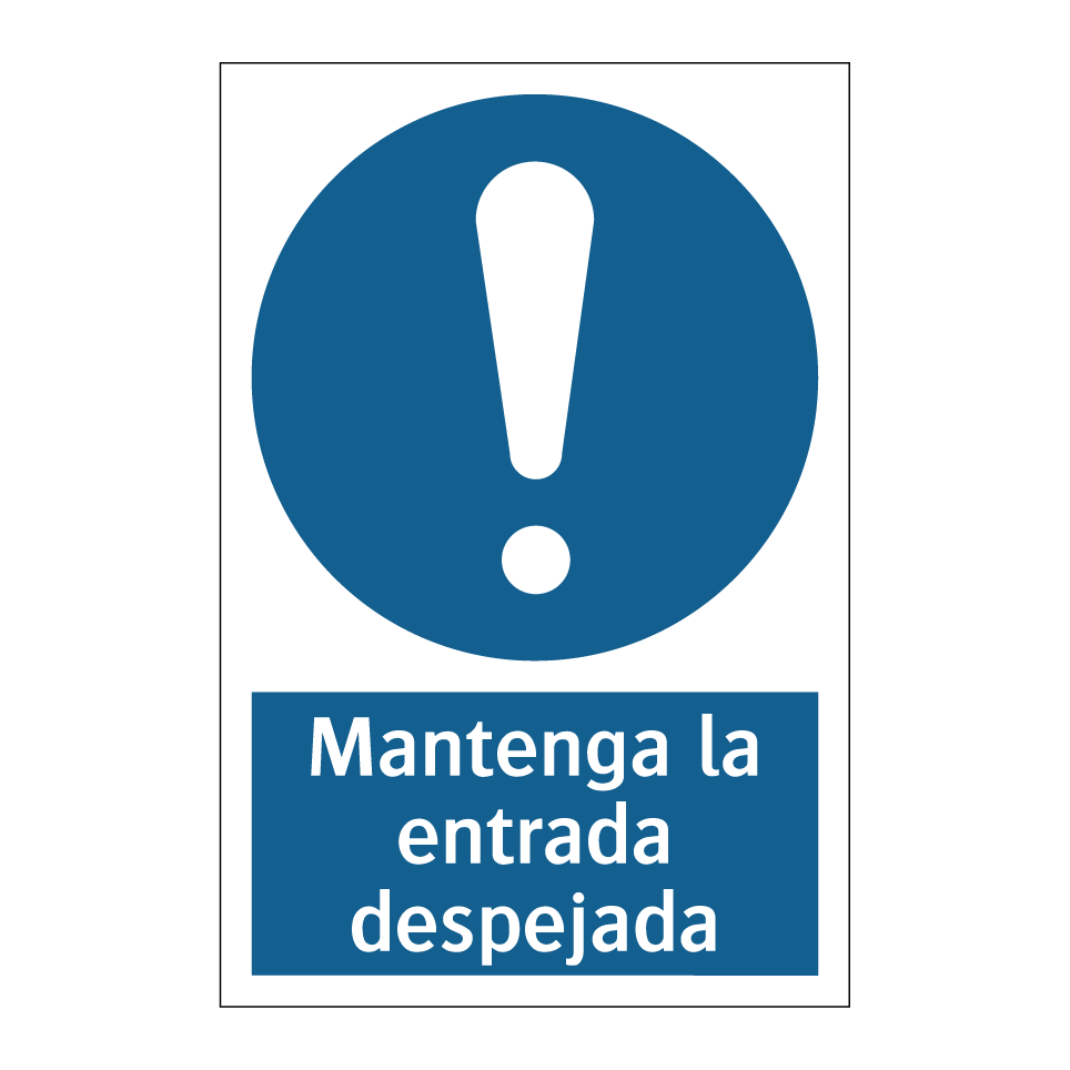 Mantenga la entrada despejada