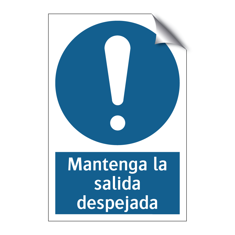 Mantenga la salida despejada