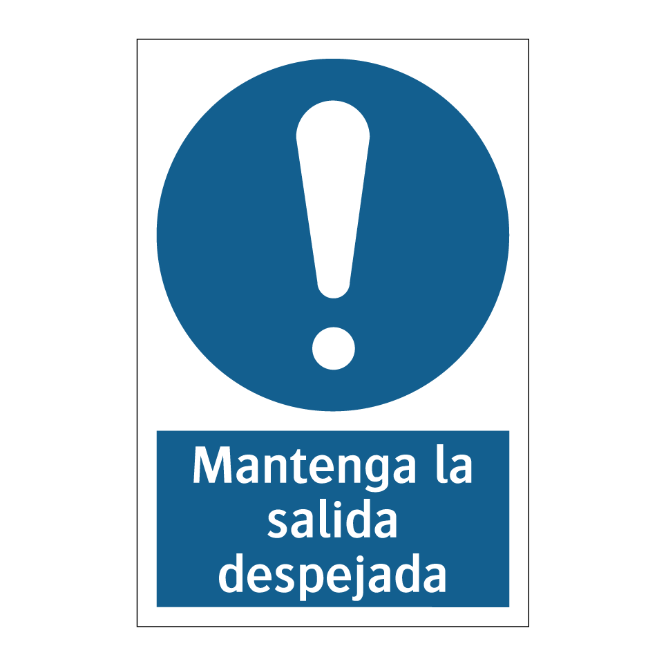 Mantenga la salida despejada