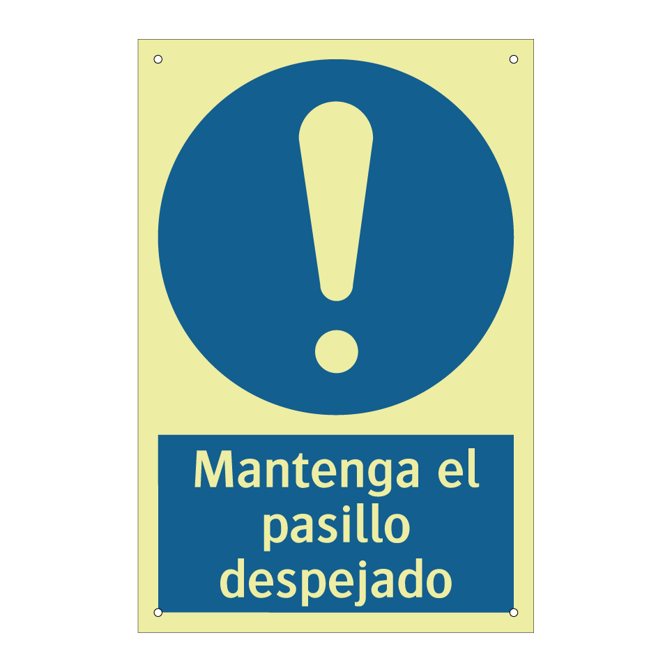 Mantenga el pasillo despejado