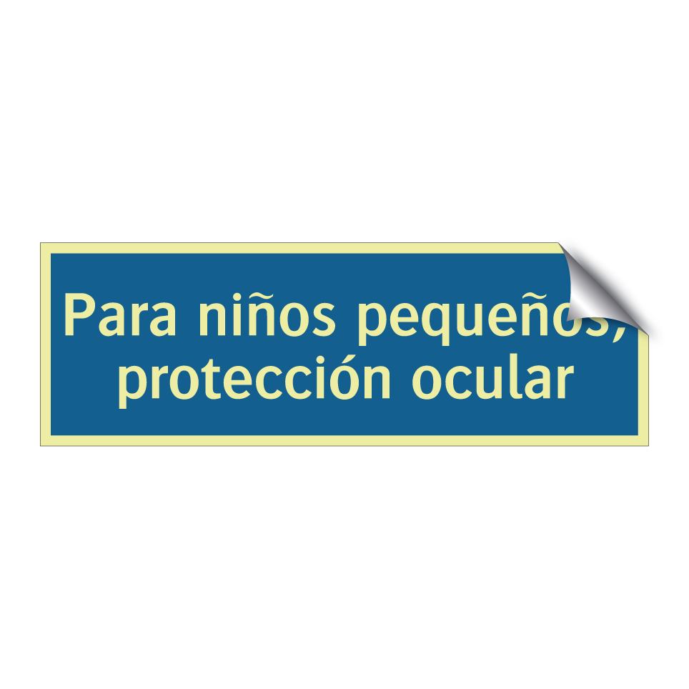 Para niños pequeños, protección ocular