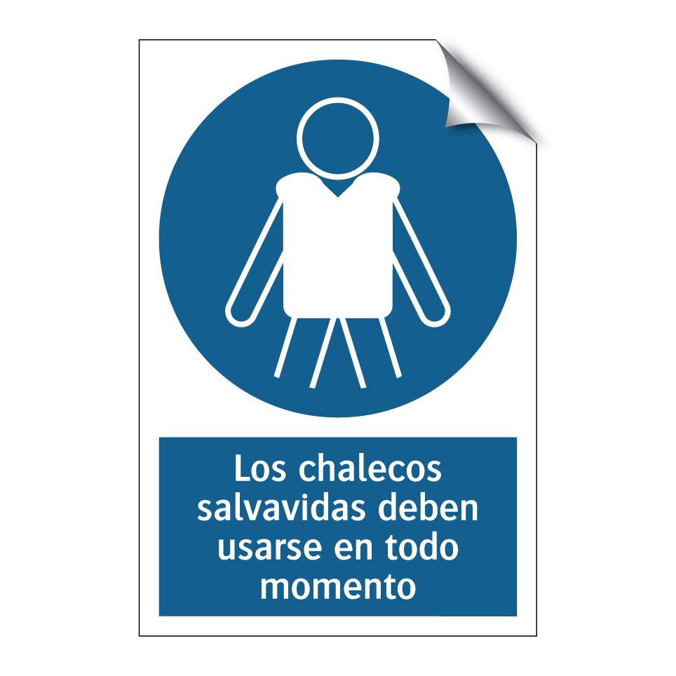 Los chalecos salvavidas deben usarse en todo momento