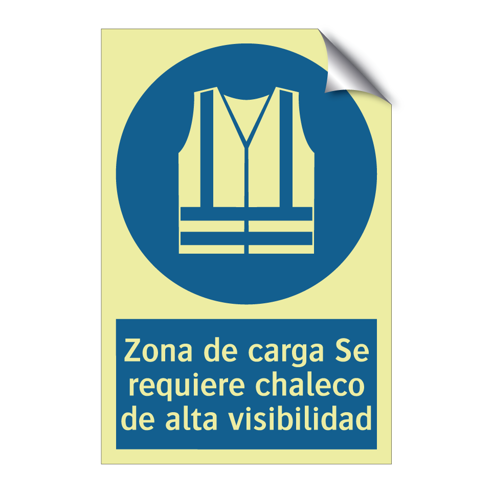 Zona de carga Se requiere chaleco de alta visibilidad