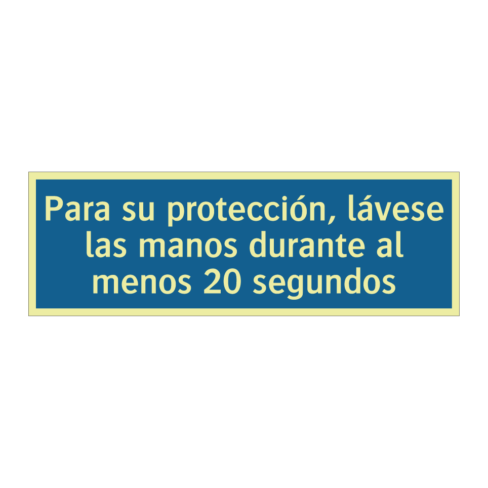 Para su protección, lávese las manos durante al menos 20 segundos
