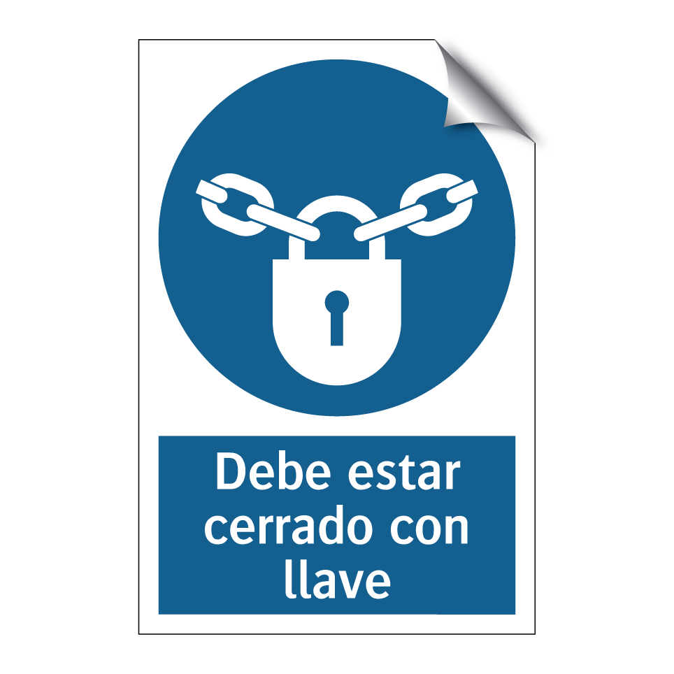 Debe estar cerrado con llave