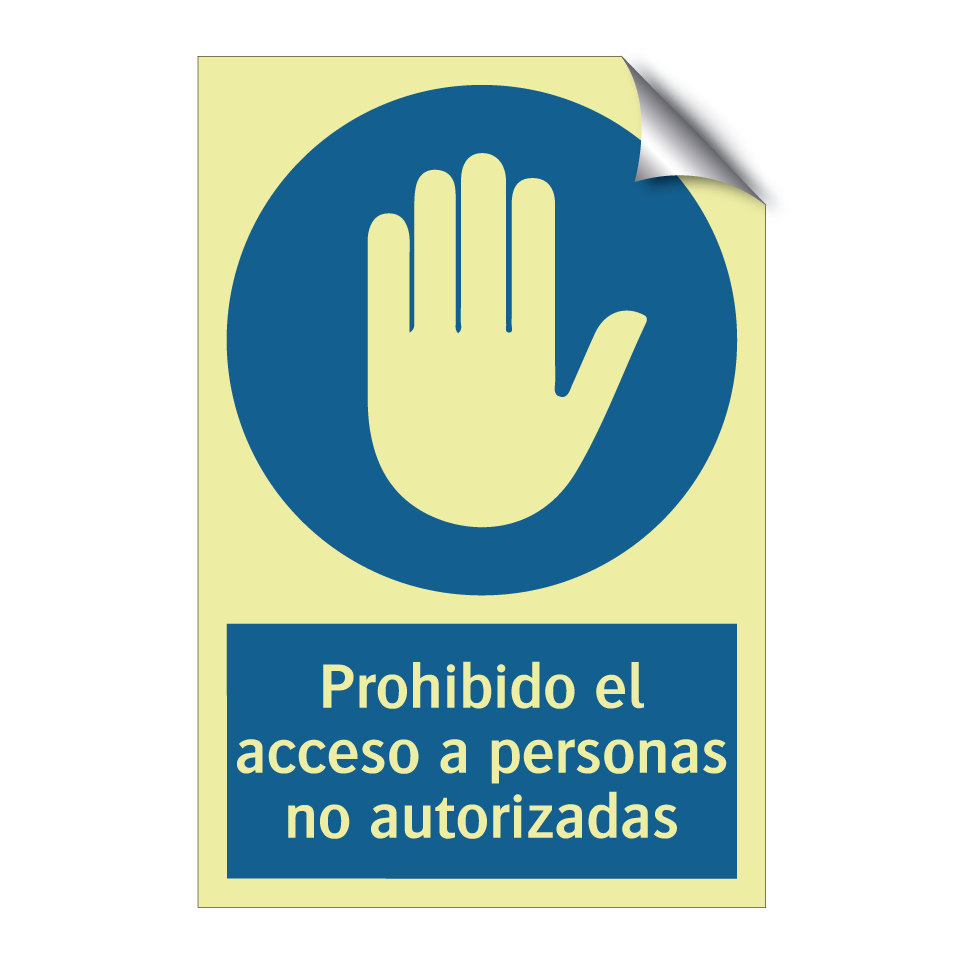 Prohibido el acceso a personas no autorizadas