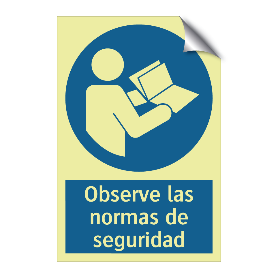 Observe las normas de seguridad