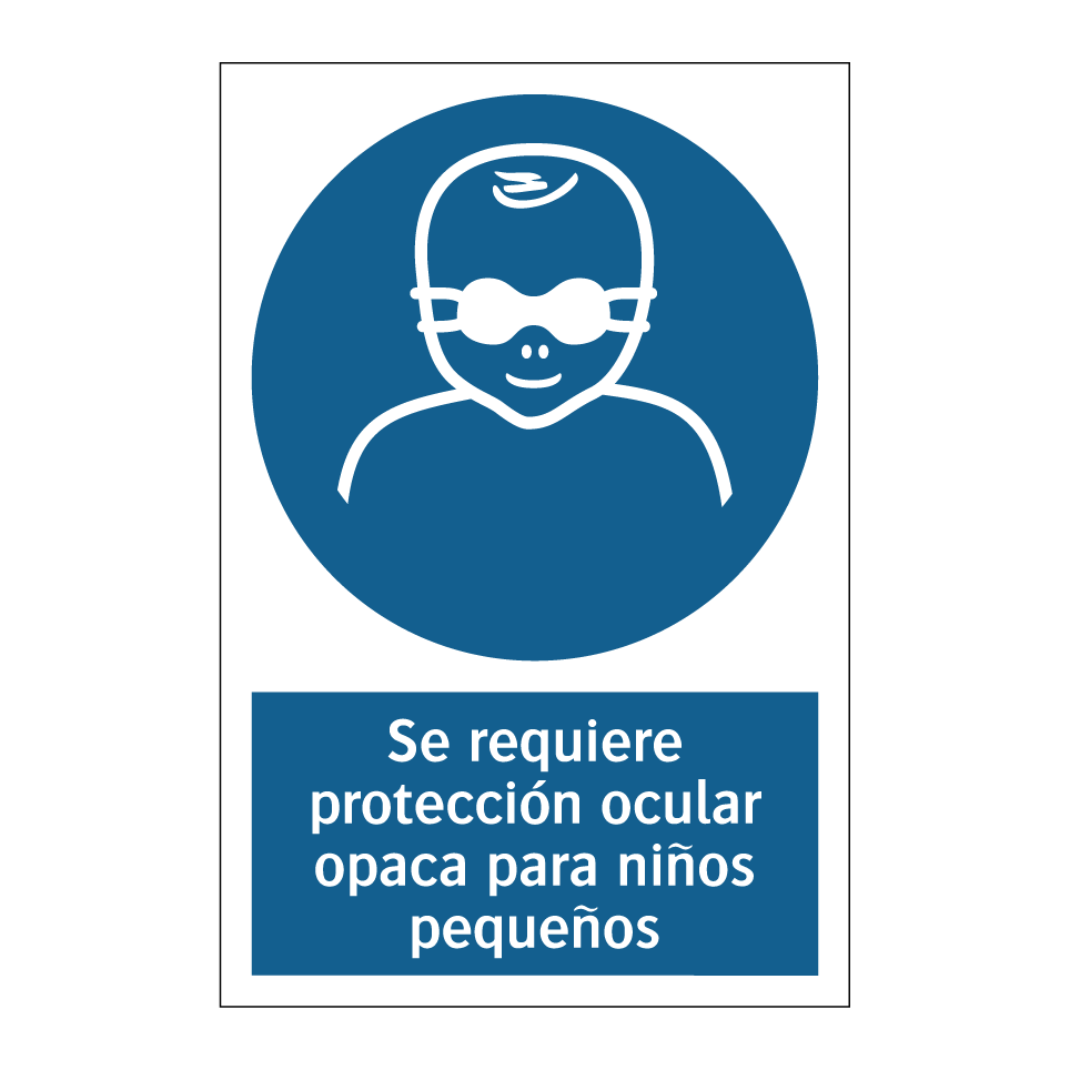 Se requiere protección ocular opaca para niños pequeños