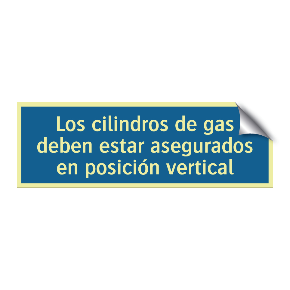 Los cilindros de gas deben estar asegurados en posición vertical