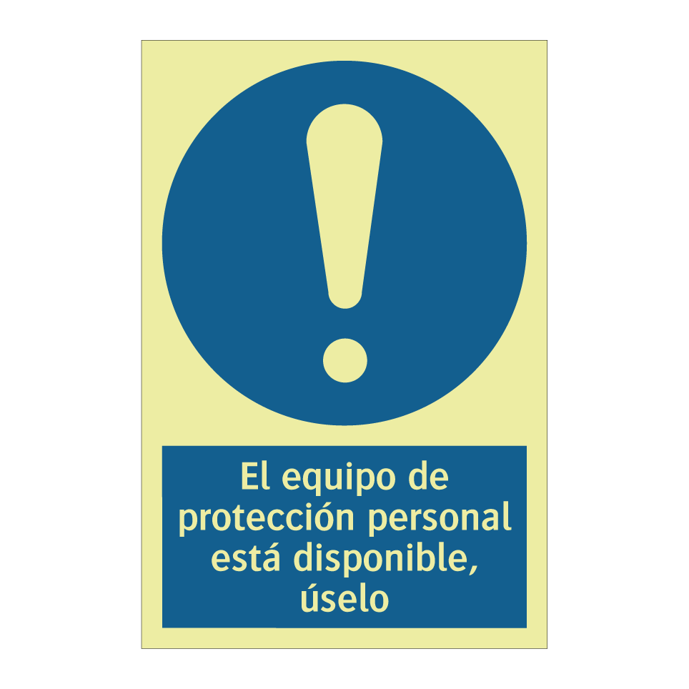 El equipo de protección personal está disponible, úselo