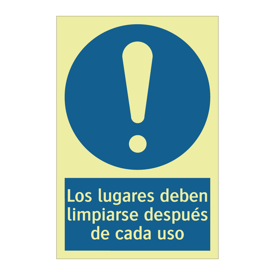 Los lugares deben limpiarse después de cada uso