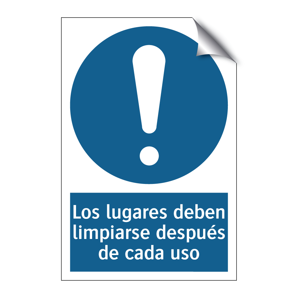 Los lugares deben limpiarse después de cada uso