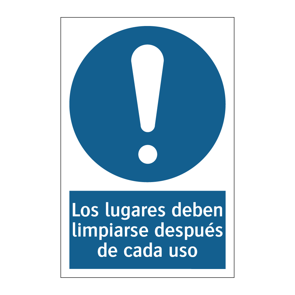 Los lugares deben limpiarse después de cada uso