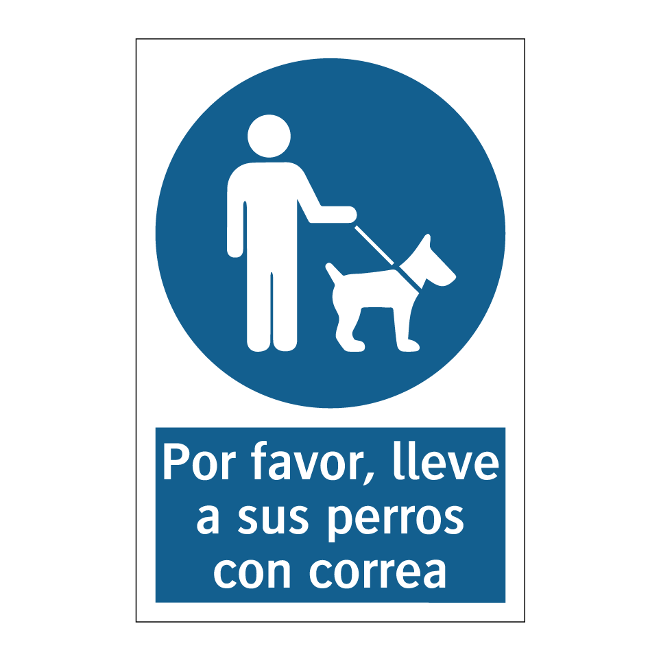 Por favor, lleve a sus perros con correa