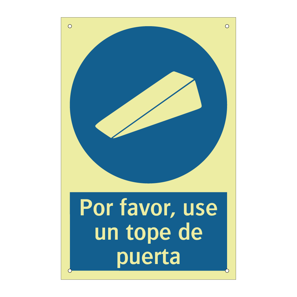 Por favor, use un tope de puerta