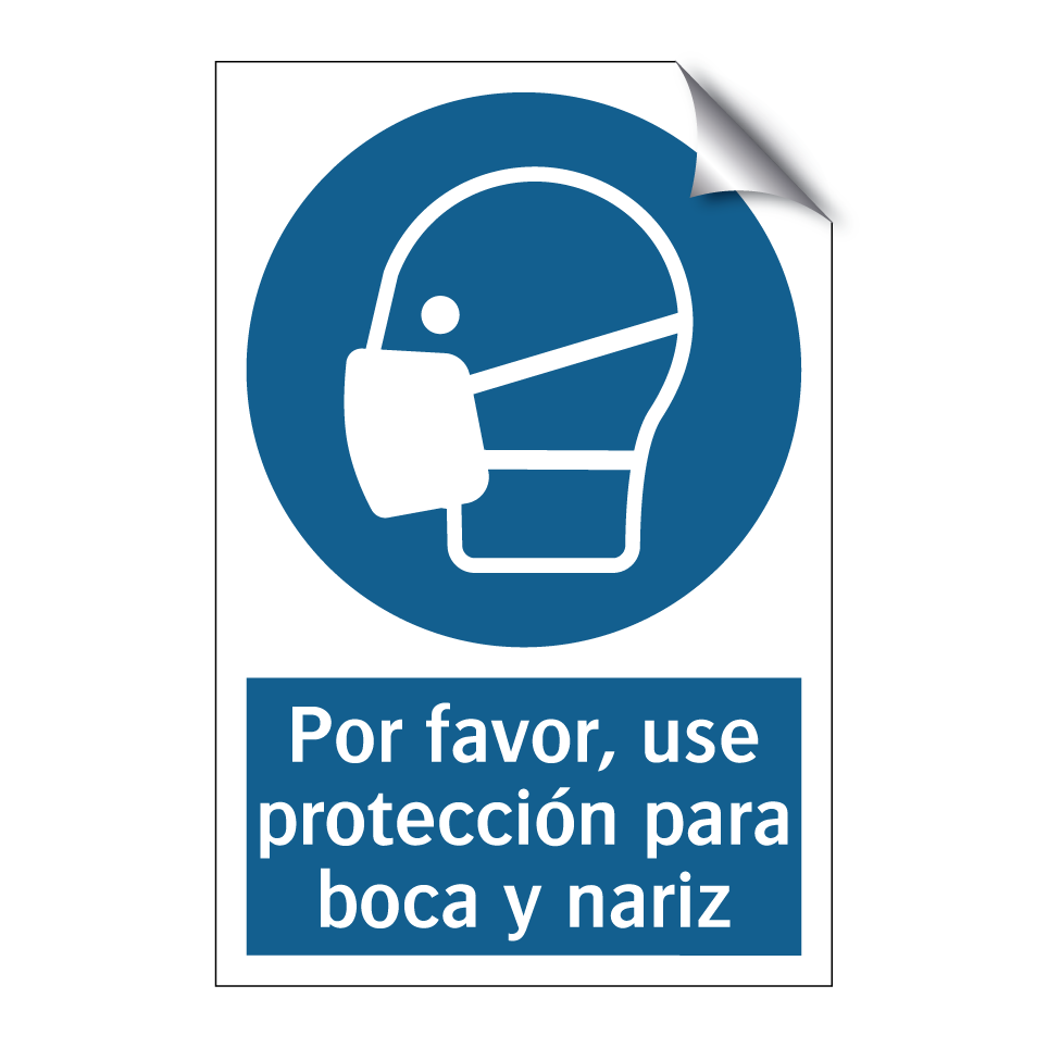 Por favor, use protección para boca y nariz