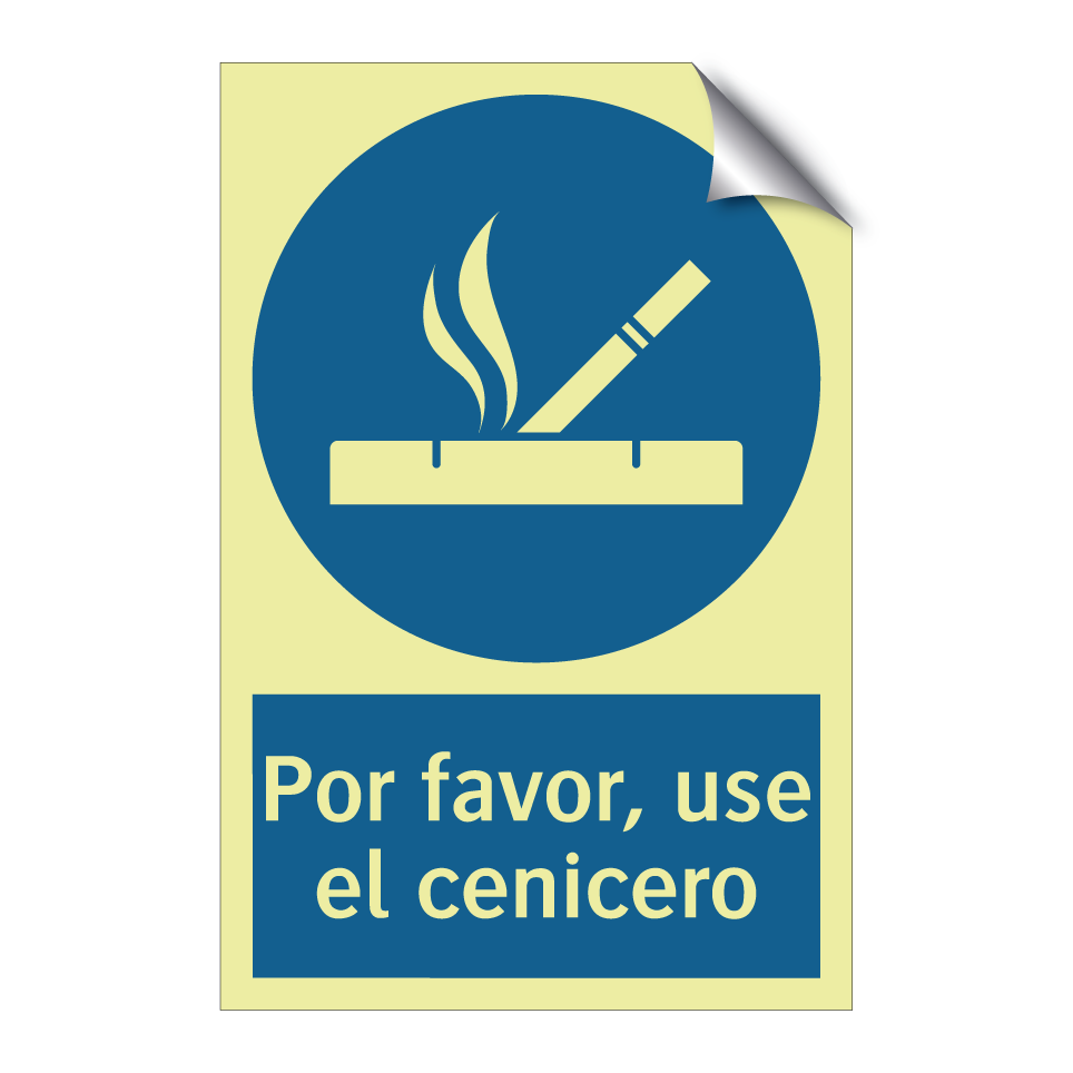 Por favor, use el cenicero