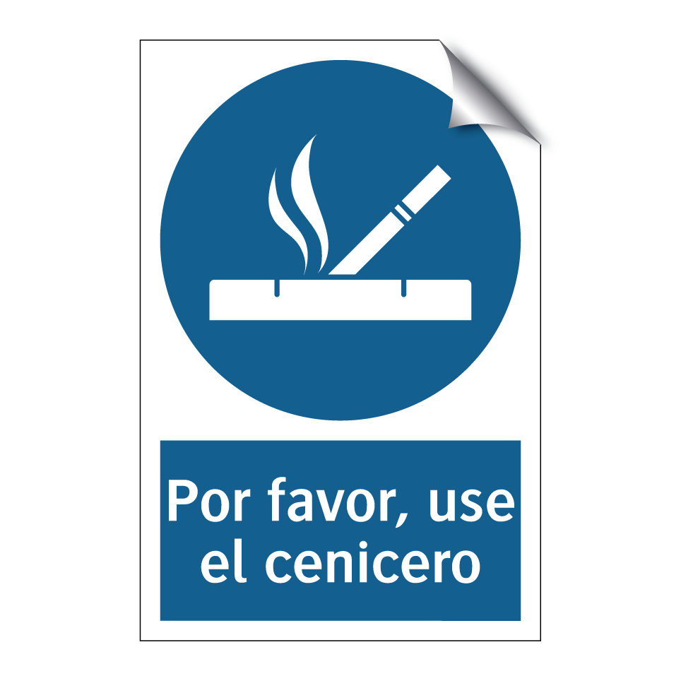 Por favor, use el cenicero