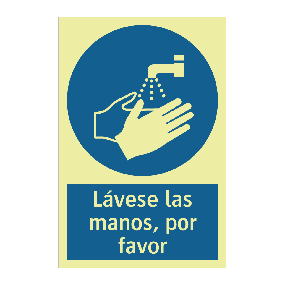 Lávese las manos, por favor