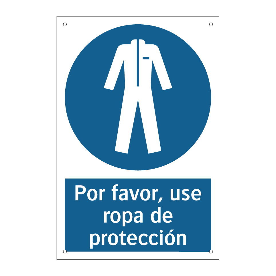 Por favor, use ropa de protección