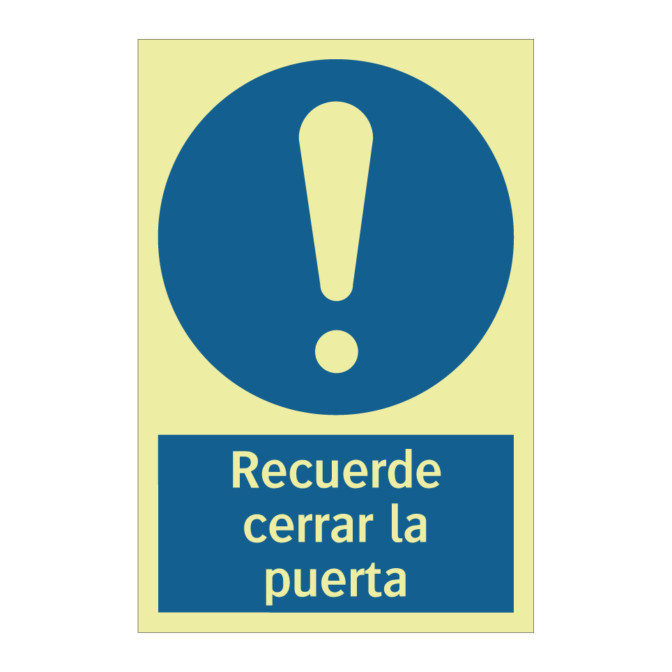Recuerde cerrar la puerta