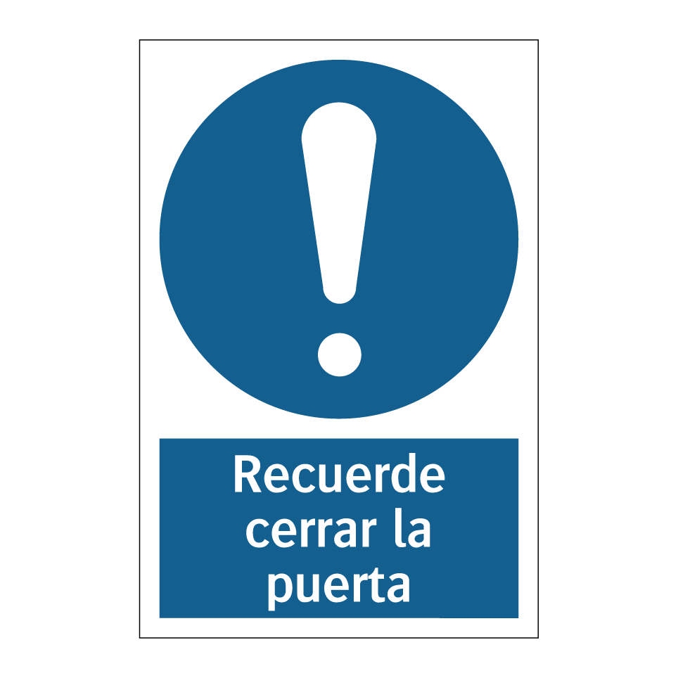 Recuerde cerrar la puerta