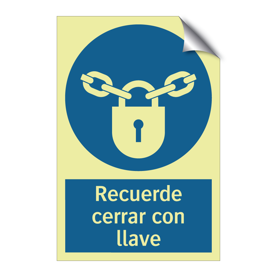 Recuerde cerrar con llave