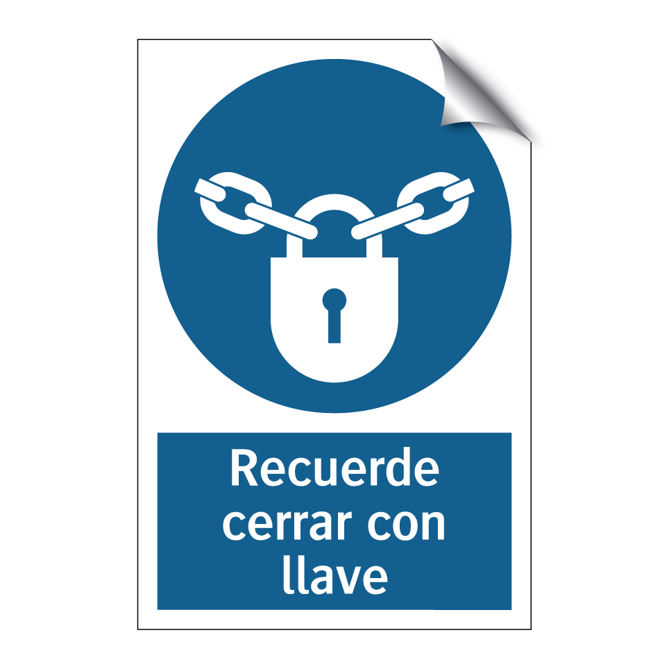 Recuerde cerrar con llave