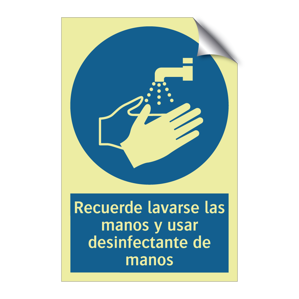 Recuerde lavarse las manos y usar desinfectante de manos