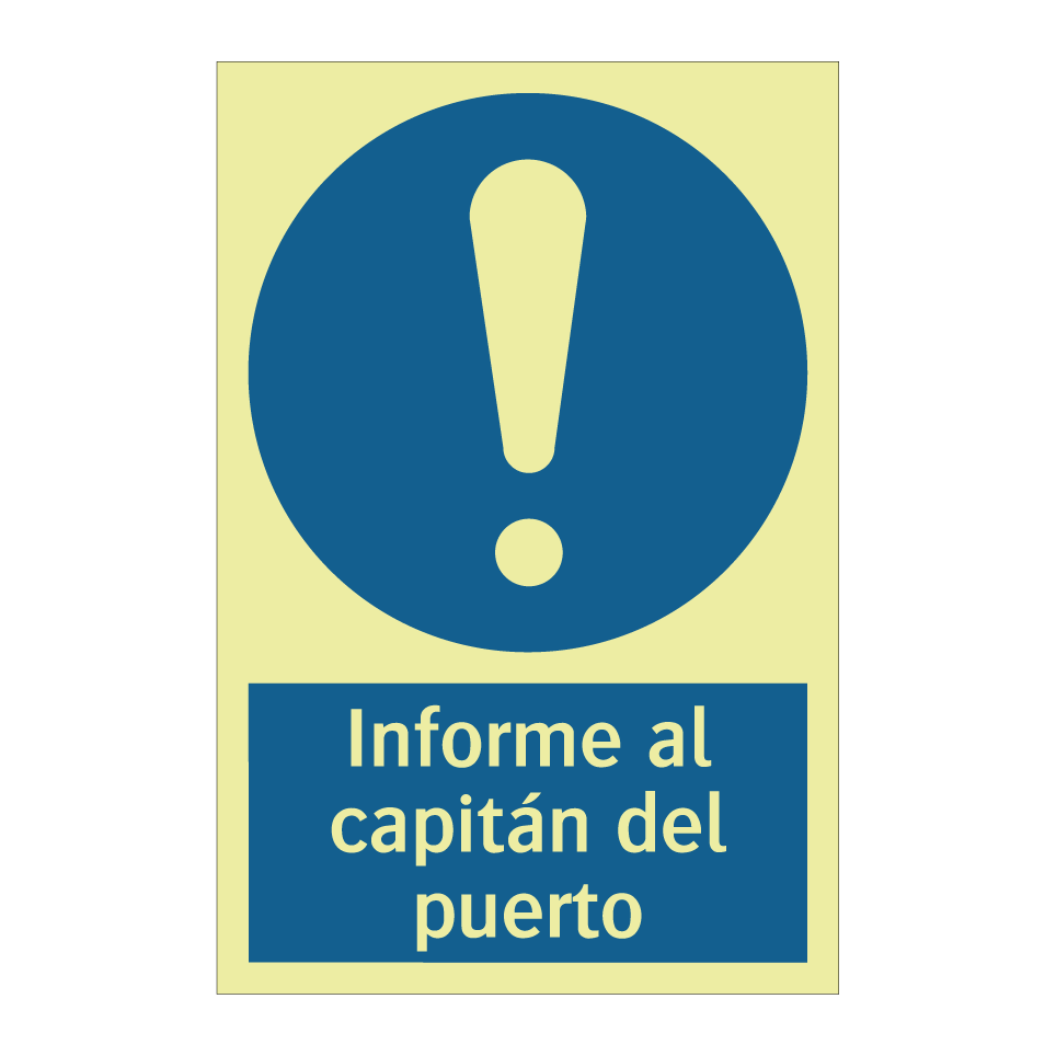Informe al capitán del puerto